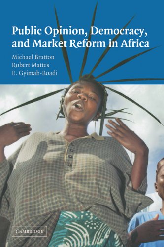 Public Opinion Democracy And Market Reform In Africa Michael Bratton