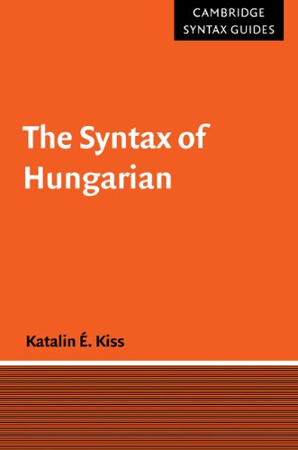 The Syntax Of Hungarian 1st Edition Katalin E Kiss