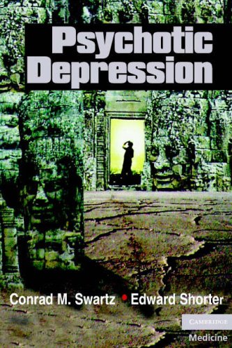 Psychotic Depression 1st Edition Conrad M Swartz Edward Shorter