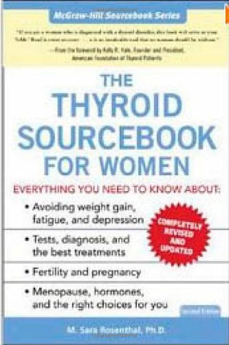 The Thyroid Sourcebook For Women 2nd Ed 2nd Edition M Sara Rosenthal