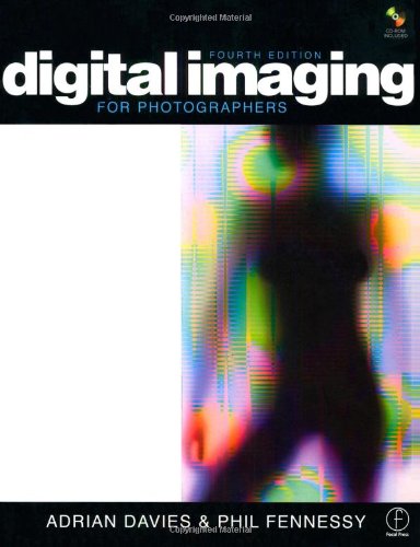 Digital Imaging For Photographers 4e 4th Edition Adrian Davies Phil Fennessy