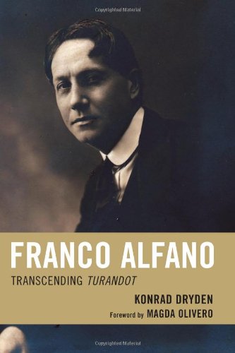 Franco Alfano Transcending Turandot Konrad Dryden
