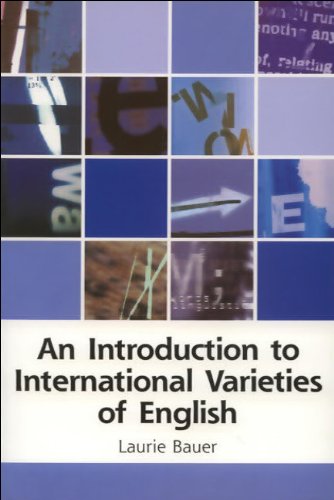 An Introduction To International Varieties Of English Laurie Bauer