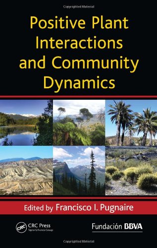 Positive Plant Interactions And Community Dynamics Francisco Pugnaire