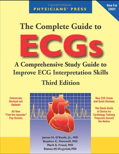 The Complete Guide To Ecgs 3rd Edition 3rd Edition James Okeefe
