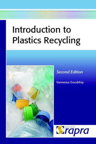 Introduction To Plastics Recycling Goodship Vannessa