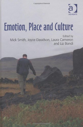 Emotion Place And Culture Mick Smith Joyce Davidson Laura Cameron