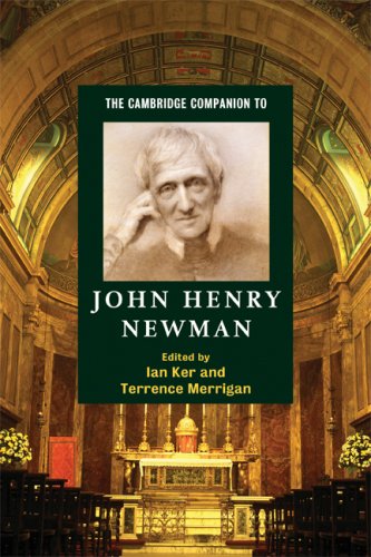 The Cambridge Companion To John Henry Newman Cambridge Companions To Religion 1st Edition Ian Ker