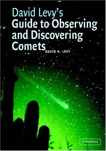 David Levys Guide To Observing And Discovering Comets David H Levy