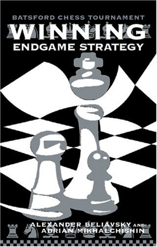 Winning Endgame Strategy Illustrated Edition Alexander Beliavsky