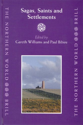 Sagas Saints And Settlements Gareth Williams Paul Bibire