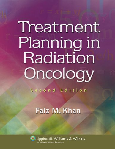 Treatment Planning In Radiation Oncology 2 E 2006 Second Faiz M Khan