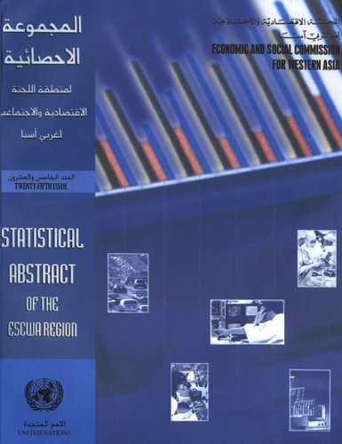 Statistical Abstract Of The Escwa Region 1st Edition United Nations