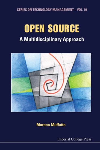 Open Source A Multidisciplinary Approach Series On Technology Management Moreno Muffatto