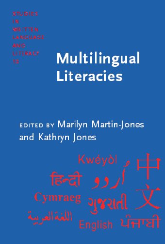 Multilingual Literacies Reading And Writing Different Worlds Studies In Written Language Literacy David Barton