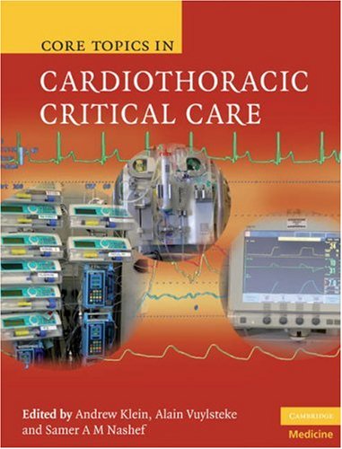 Core Topics In Cardiothoracic Critical Care 1st Edition Andrew Klein