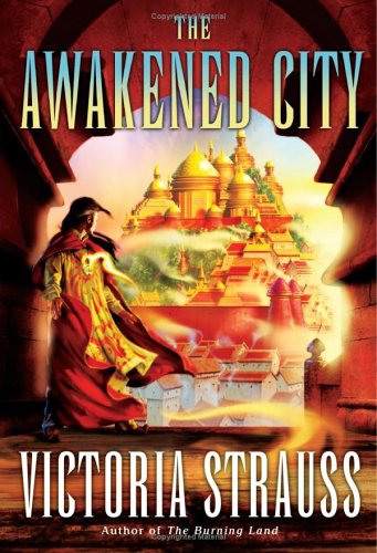 The Awakened City First Edition Victoria Strauss