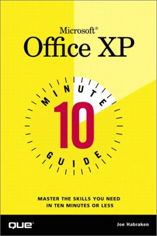 10 Minute Guide To Microsoft Office Xp 1st Edition Joe Habraken