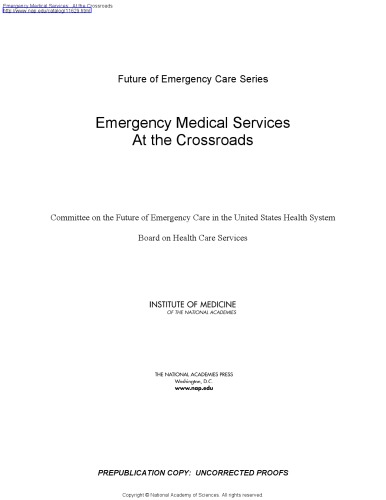 Emergency Medical Services At The Crossroads National Academy Of Sciences