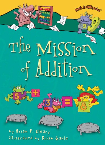 The Mission Of Addition Math Is Categorical Brian P Cleary