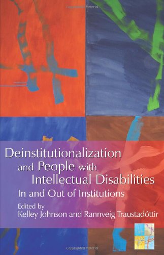 Deinstitutionalization And People With Intellectual Disabilities In And Out Of Institutions Kelley Johnson