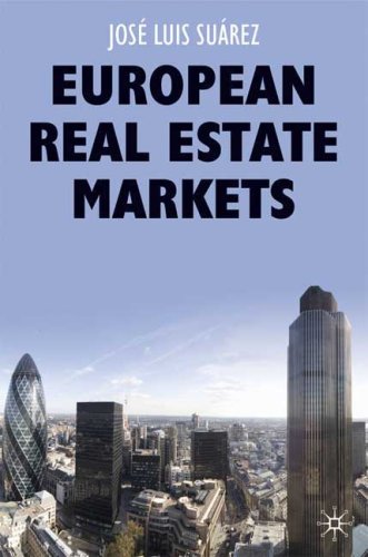 European Real Estate Markets First Edition Jose Luis Suarez