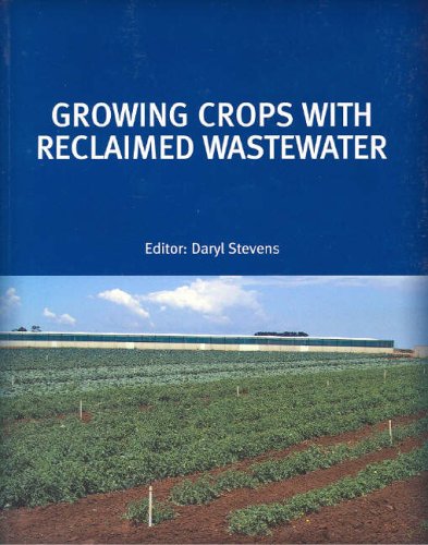 Growing Crops With Reclaimed Wastewater Daryl Stevens