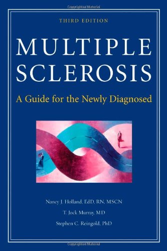 Multiple Sclerosis A Guide For The Newly Diagnosed 3rd Nancy J Holland