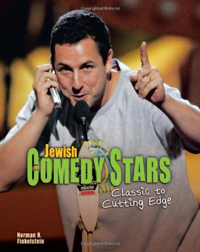 Jewish Comedy Stars Classic To Cutting Edge Norman H Finkelstein