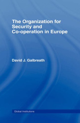 The Organization For Security And Cooperation In Europe Global Institutions 1st Edition Davi Galbreath