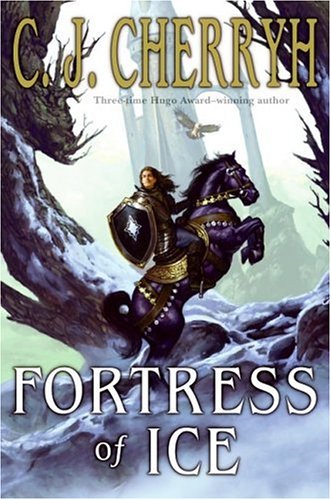 Fortress Of Ice C J Cherryh