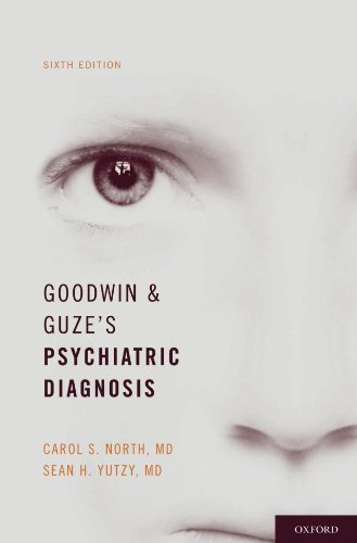 Goodwin And Guzes Psychiatric Diagnosis 6th Edition Carol S North