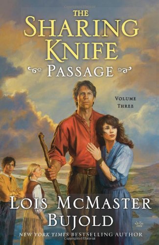 Passage The Sharing Knife Book 3 1st Edition Lois Mcmaster Bujold
