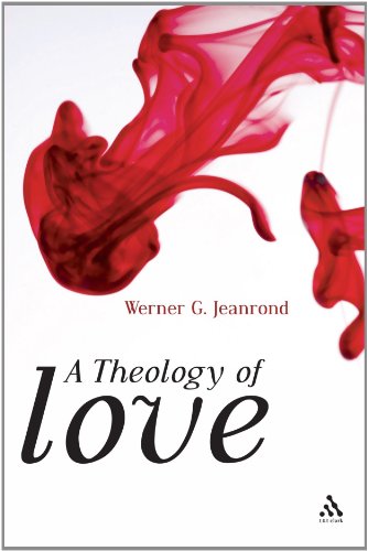 A Theology Of Love Werner G Jeanrond