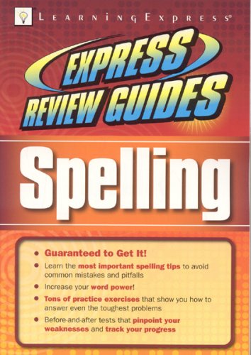 Express Review Guides Spelling Stg Learningexpress