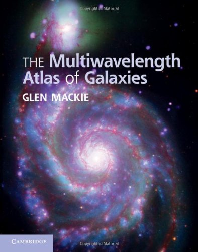 The Multiwavelength Atlas Of Galaxies Glen Mackie