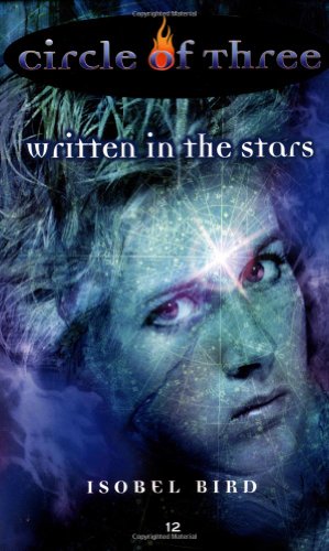 Circle Of Three 12 Written In The Stars Circle Of Three 1st Avon Ed Isobel Bird