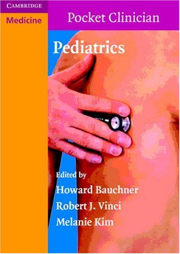 Pediatrics 1st Edition Howard Bauchner Robert Vinci Melanie Kim