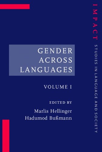 Gender Across Languages The Linguistic Representation Of Women And Men Marlis Hellinger Ed