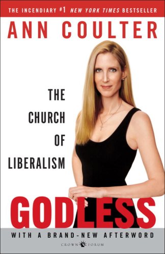 Godless The Church Of Liberalism Ann Coulter