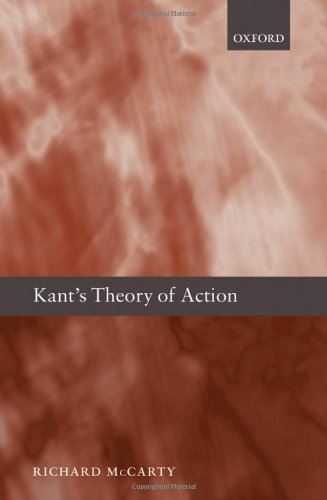 Kants Theory Of Action Richard Mccarty