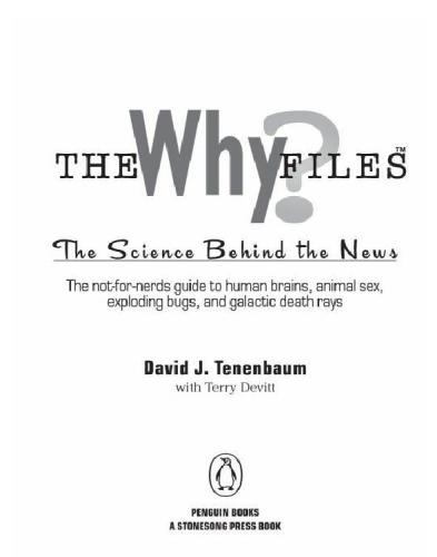 The Why Files The Science Behind The News David Tenenbaum Terry Devitt