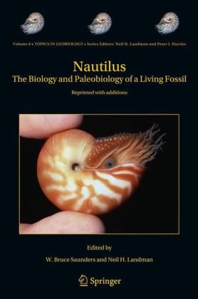 Nautilus The Biology And Paleobiology Of A Living Fossil Reprint With Additions 2nd Edition Richard Arnold Davis Auth