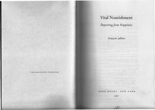 Vital Nourishment Departing From Happiness Francois Jullien