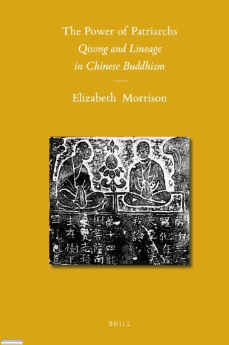 The Power Of Patriarchs Qisong And Lineage In Chinese Buddhism Elizabeth Morrison