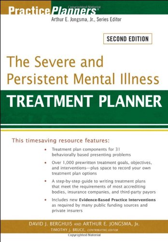 The Severe And Persistent Mental Illness Treatment Planner Practice Planners 2nd Edition Arthur E