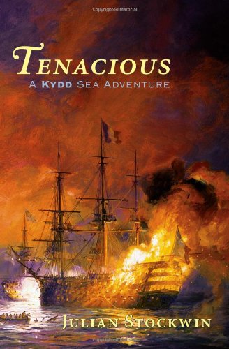 Tenacious A Kydd Sea Adventure Kydd Sea Adventures Julian Stockwin