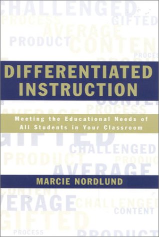 Differentiated Instruction Meeting The Needs Of All Students Marcie Nordlund