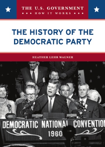 The History Of The Democratic Party Heather L Wagner