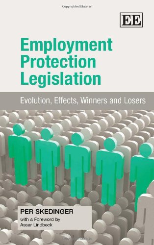 Employment Protection Legislation Evolution Effects Winners And Losers Per Skedinger